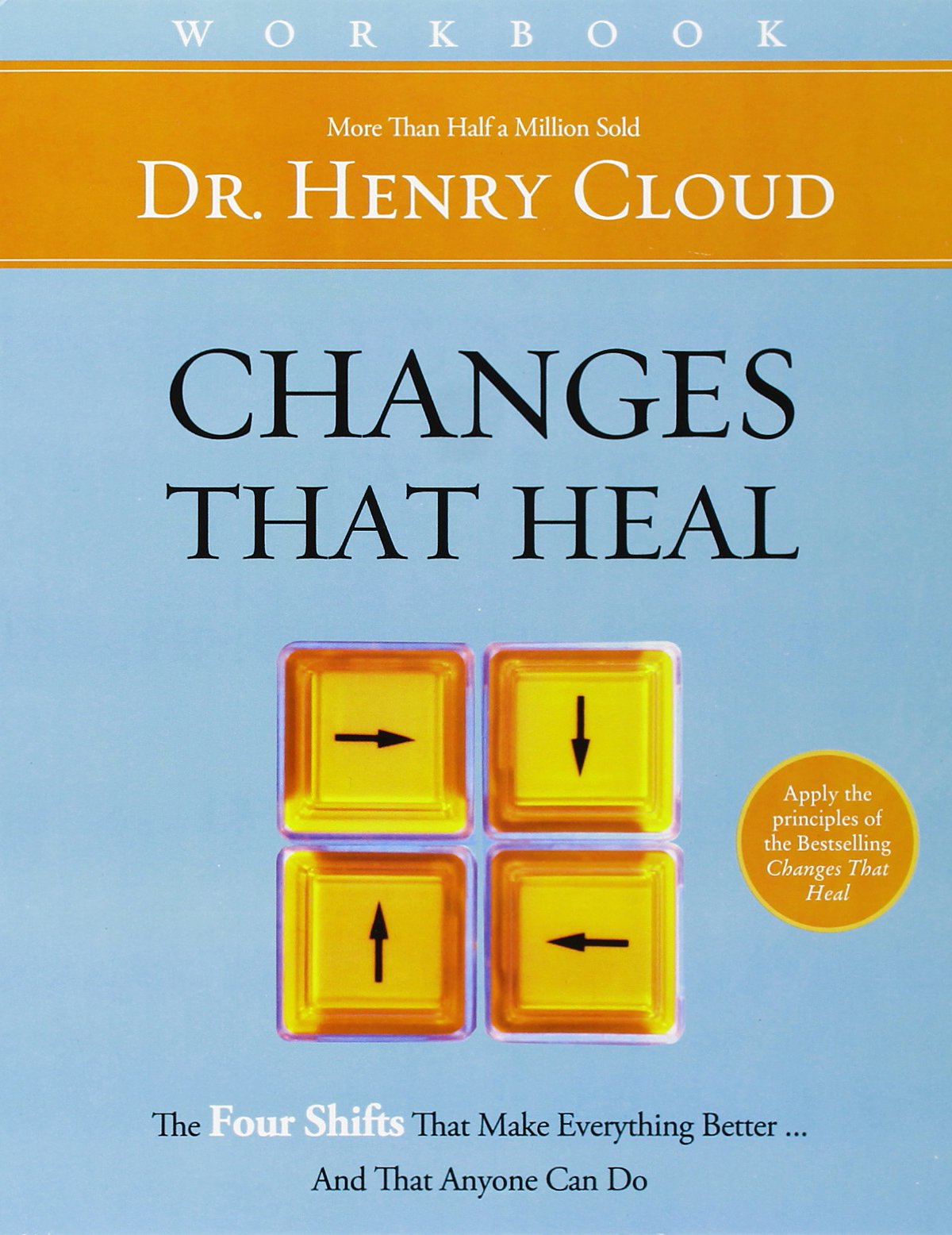 Changes That Heal Workbook,New