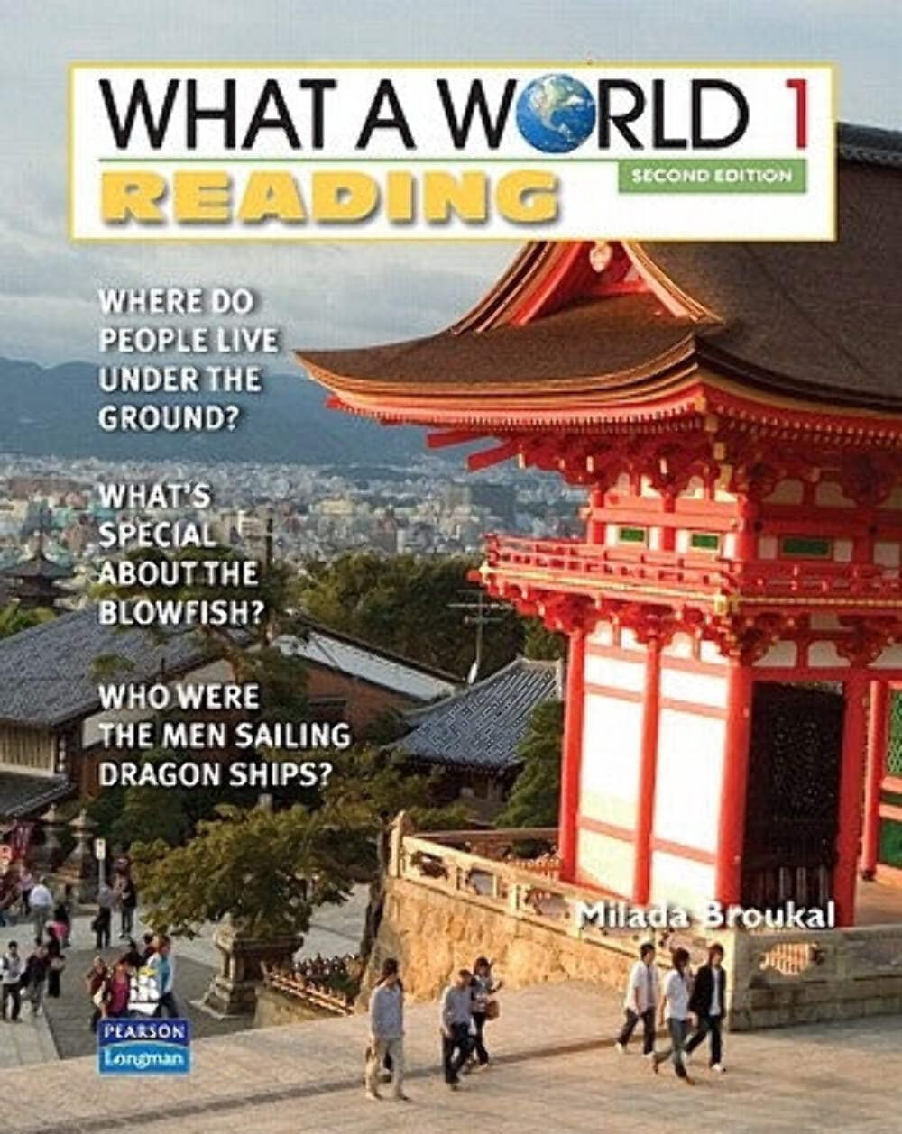 WHAT A WORLD 1 READING 2/E STUDENT BOOK 247267 (What a World Reading: Amazing Stories from Around the Globe),Used