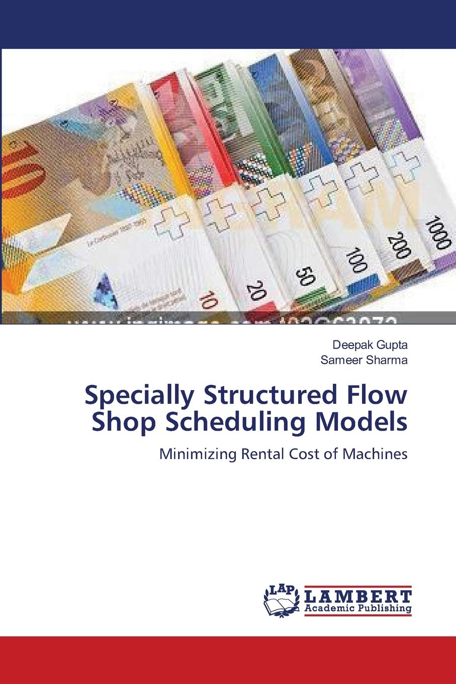 Specially Structured Flow Shop Scheduling Models: Minimizing Rental Cost of Machines,Used