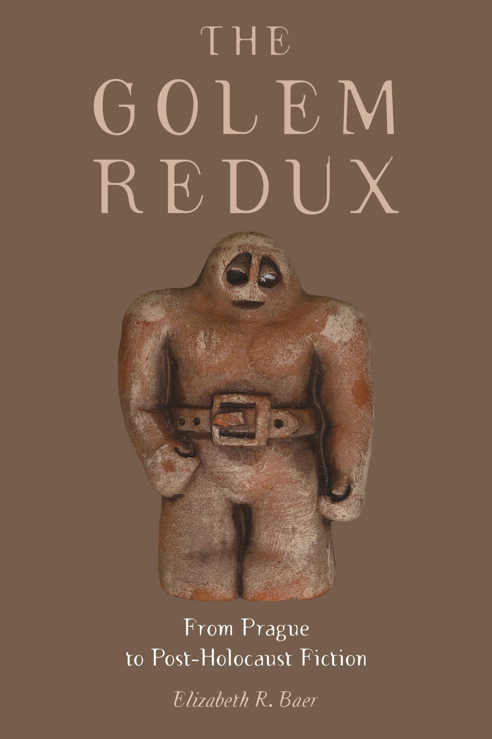 The Golem Redux: From Prague To Postholocaust Fiction,Used