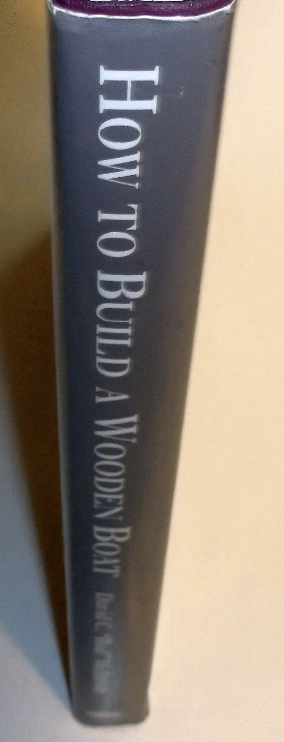 How to Build a Wooden Boat,New