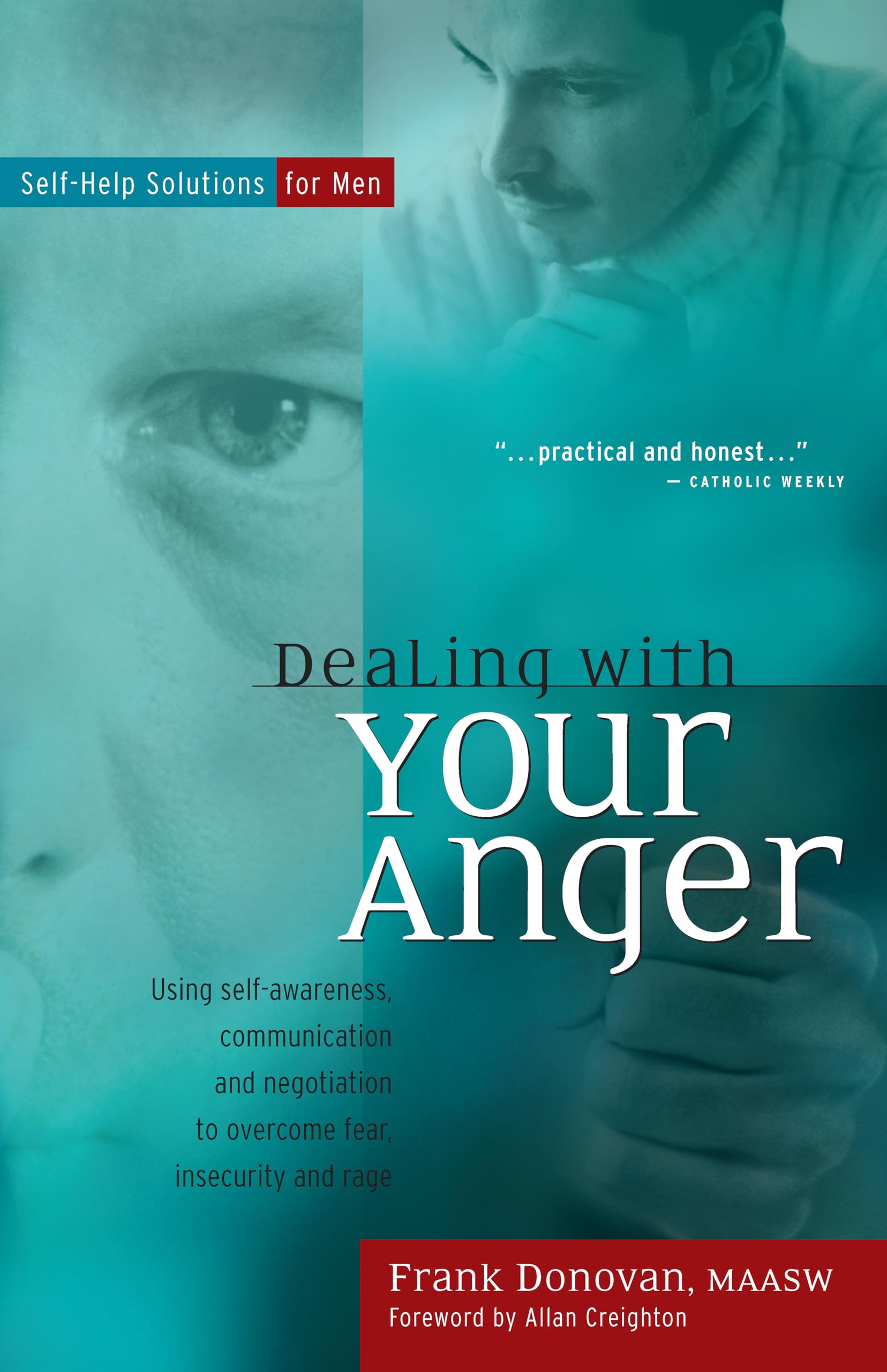 Dealing With Your Anger: Selfhelp Solutions For Men