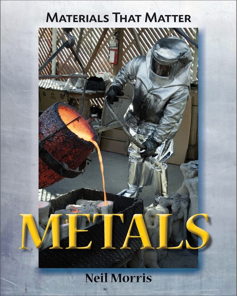 Metals (Material That Matter),New