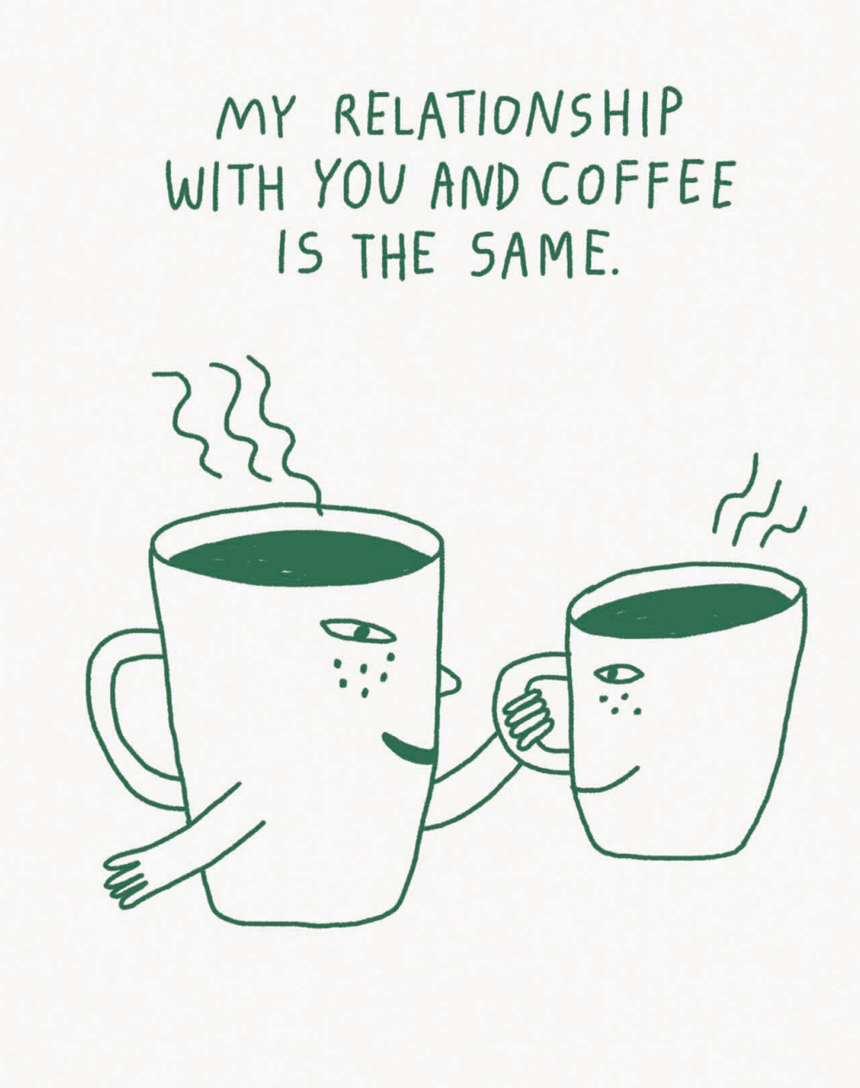 Humor Us Greeting Cards: Friendship  My Relationship With You And Coffee (Pack Of 6)
