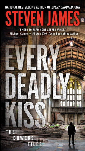 Every Deadly Kiss (The Bowers Files),Used