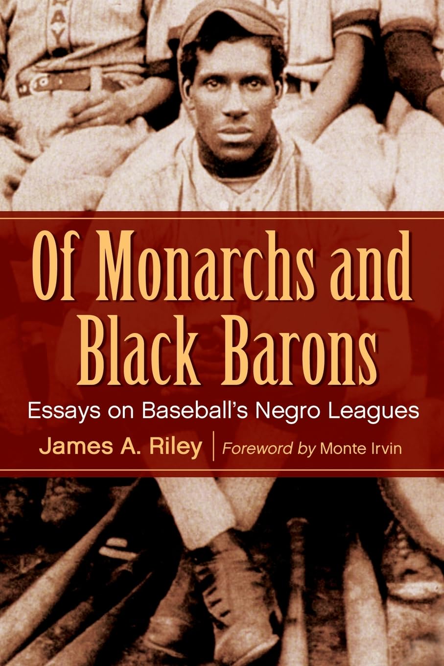 Of Monarchs And Black Barons: Essays On Baseball'S Negro Leagues,Used