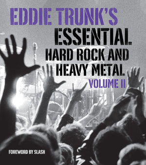 Eddie Trunk's Essential Hard Rock and Heavy Metal Volume II,Used
