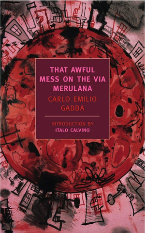 That Awful Mess on the Via Merulana (New York Review Books Classics),New