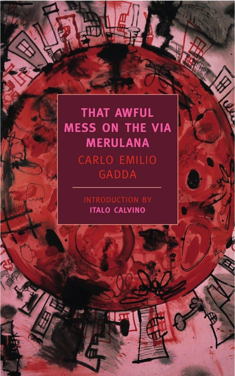 That Awful Mess on the Via Merulana (New York Review Books Classics),New