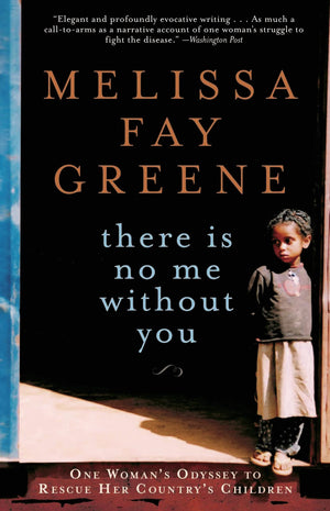 There Is No Me Without You: One Woman's Odyssey to Rescue Her Country's Children,Used