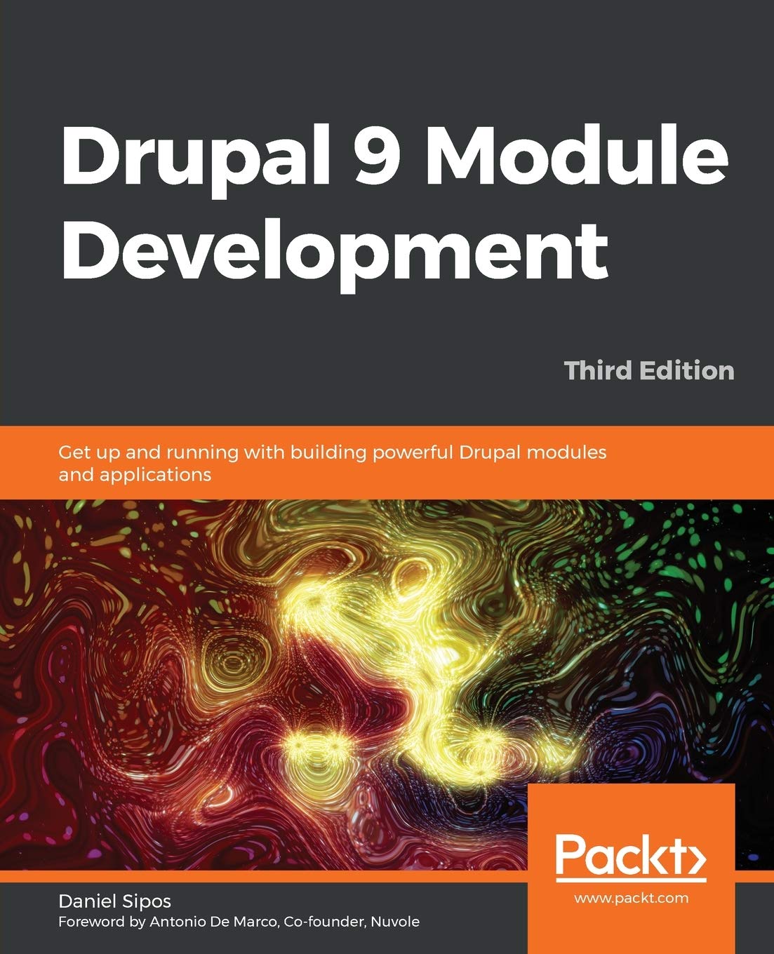 Drupal 9 Module Development  Third Edition: Get up and running with building powerful Drupal modules and applications,Used