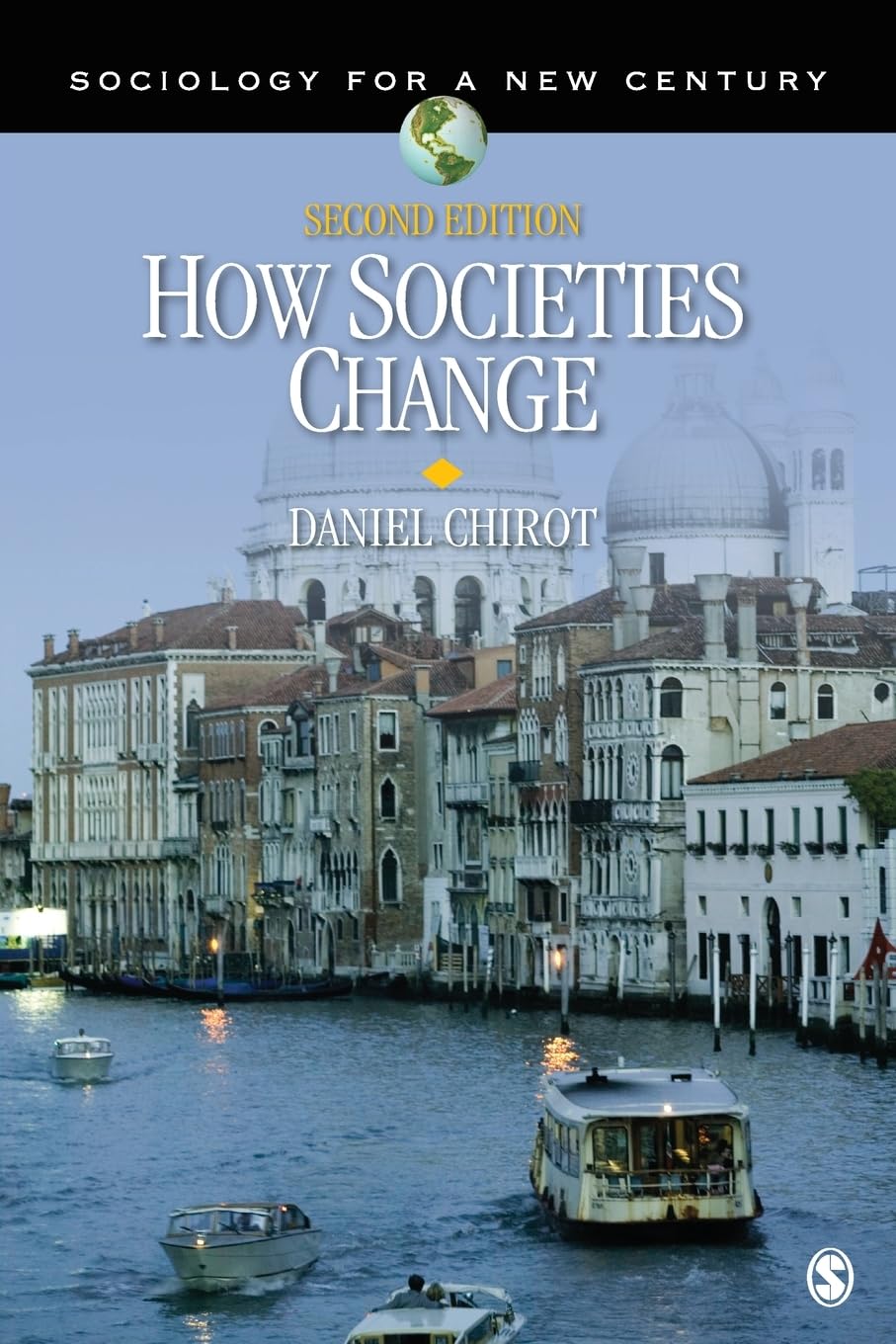 How Societies Change (Sociology for a New Century Series),New