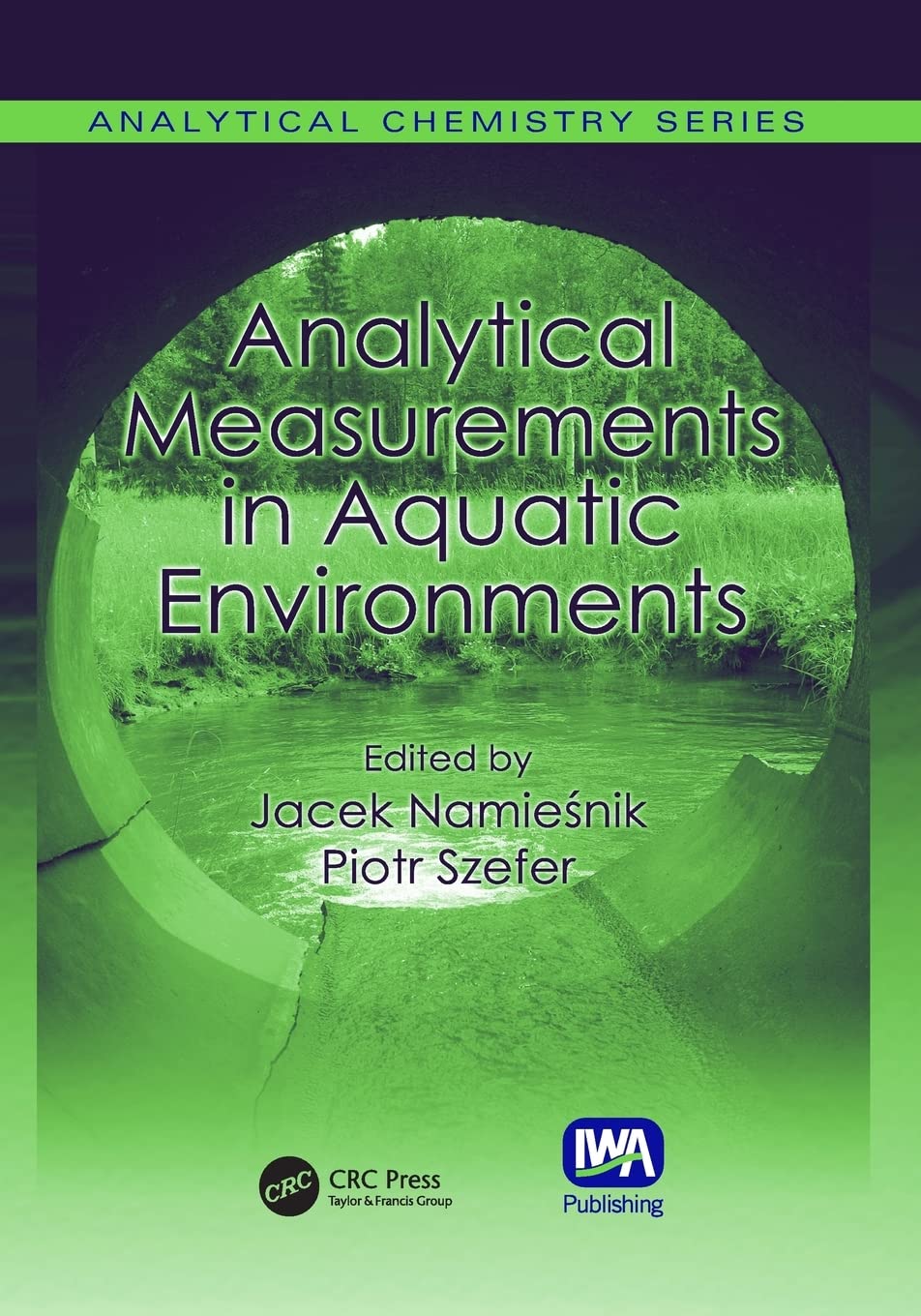 Analytical Measurements in Aquatic Environments (Analytical Chemistry),Used