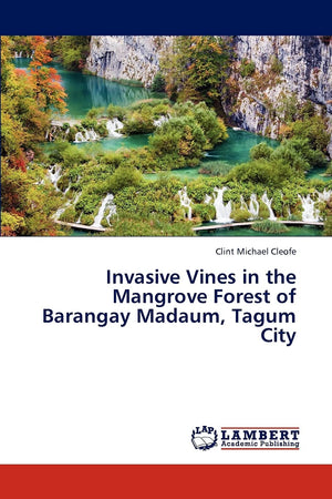 Invasive Vines in the Mangrove Forest of Barangay Madaum, Tagum City,Used