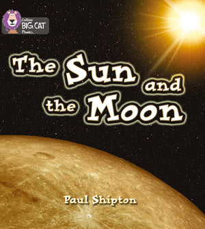 The Sun and the Moon (Collins Big Cat Phonics),Used