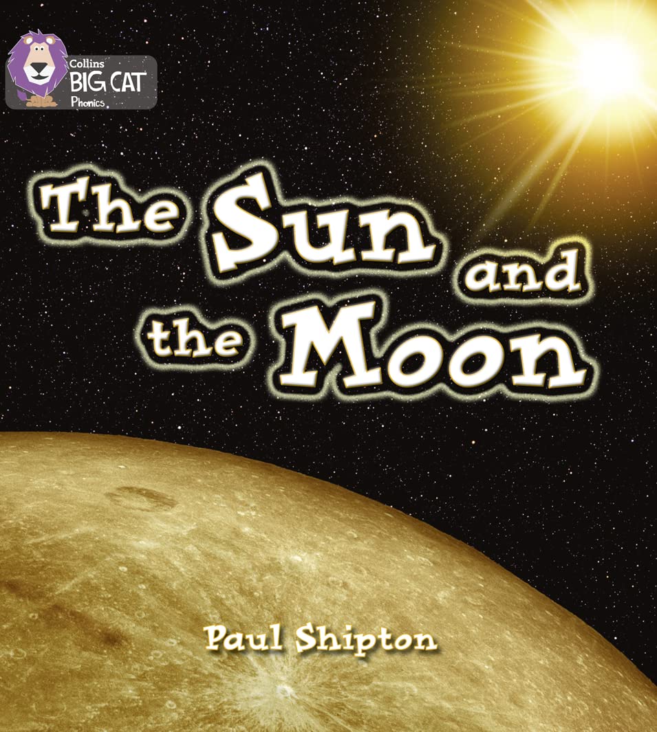 The Sun and the Moon (Collins Big Cat Phonics),Used