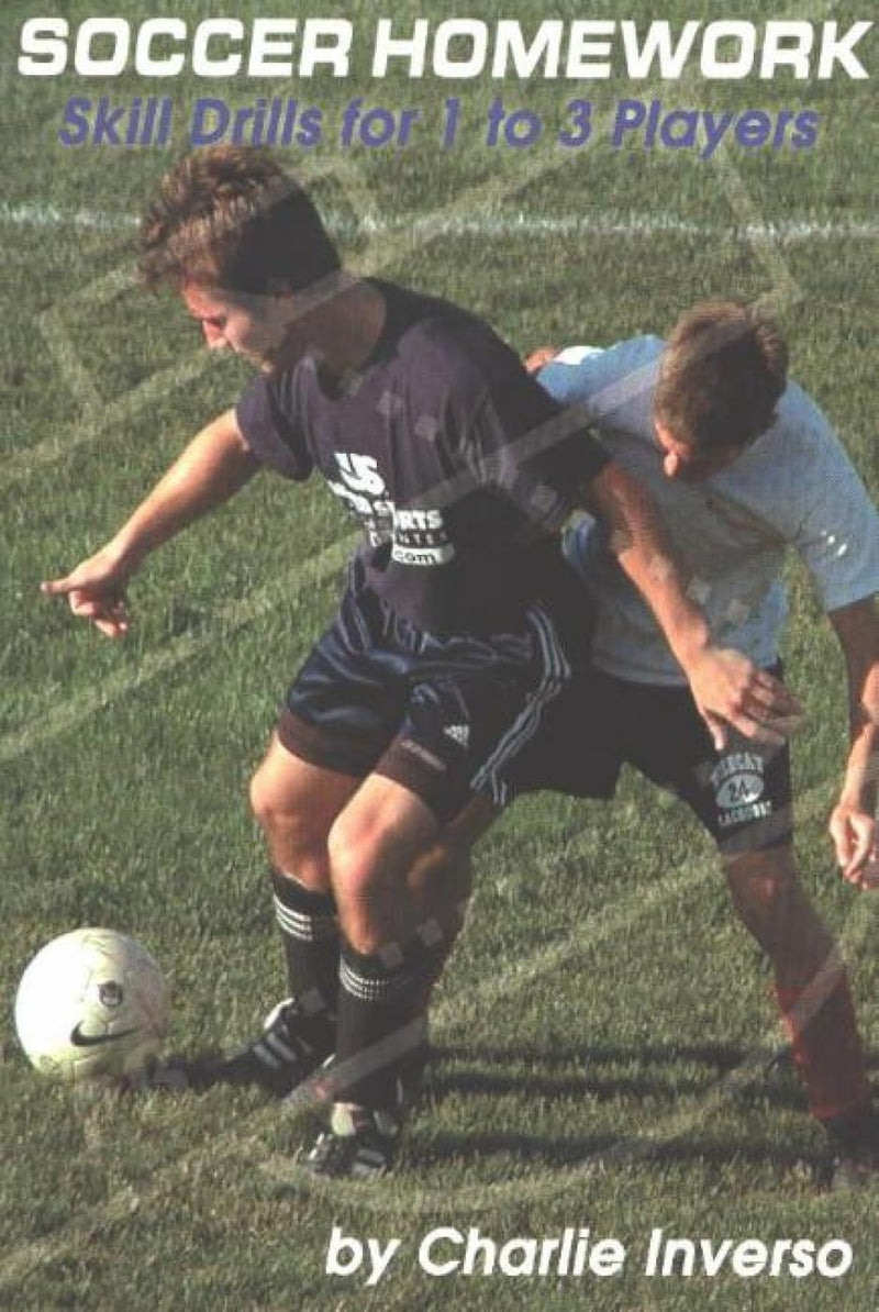 Soccer Homework: Skill Drills for 1 to 3 Players,Used