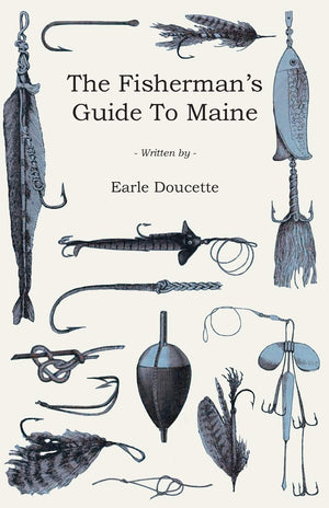 The Fisherman's Guide to Maine,Used