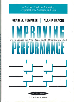 Improving Performance: How to Manage the White Space on the Organizational Chart,New