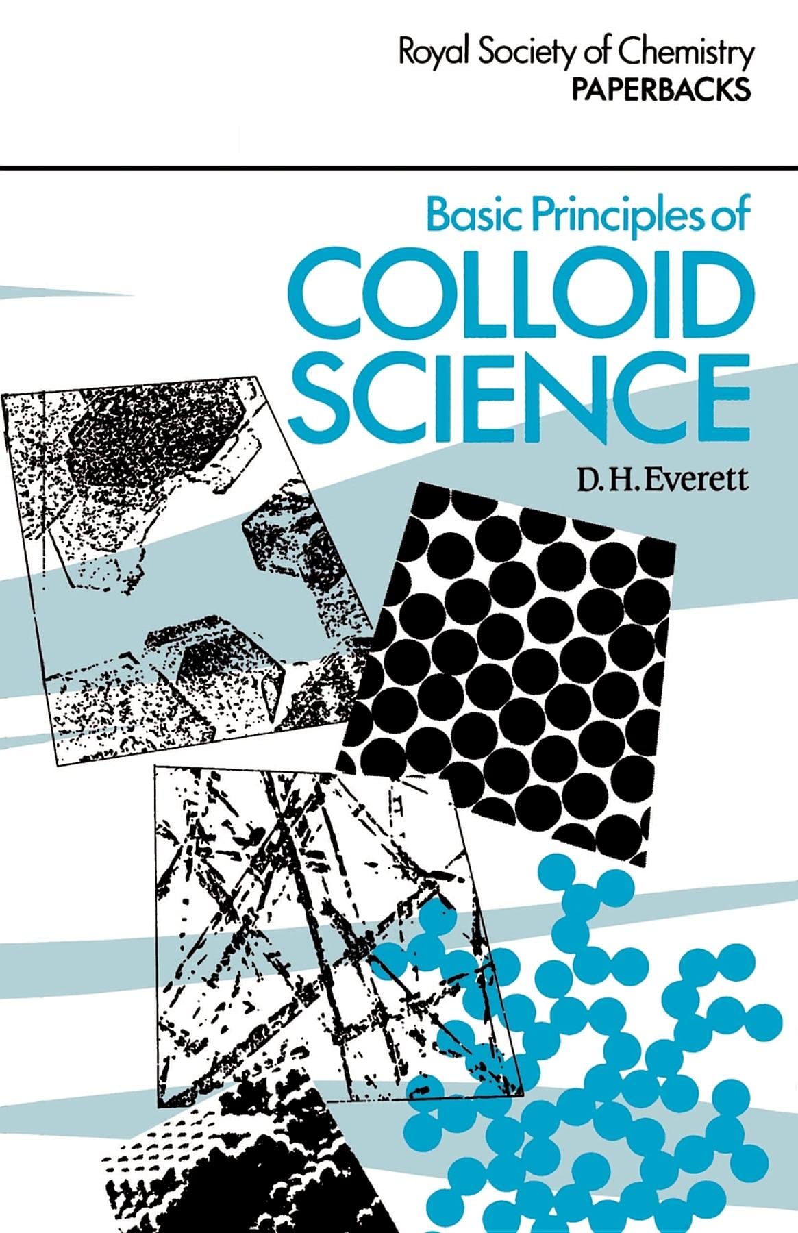 Basic Principles Of Colloid Science (Rsc Paperbacks),Used