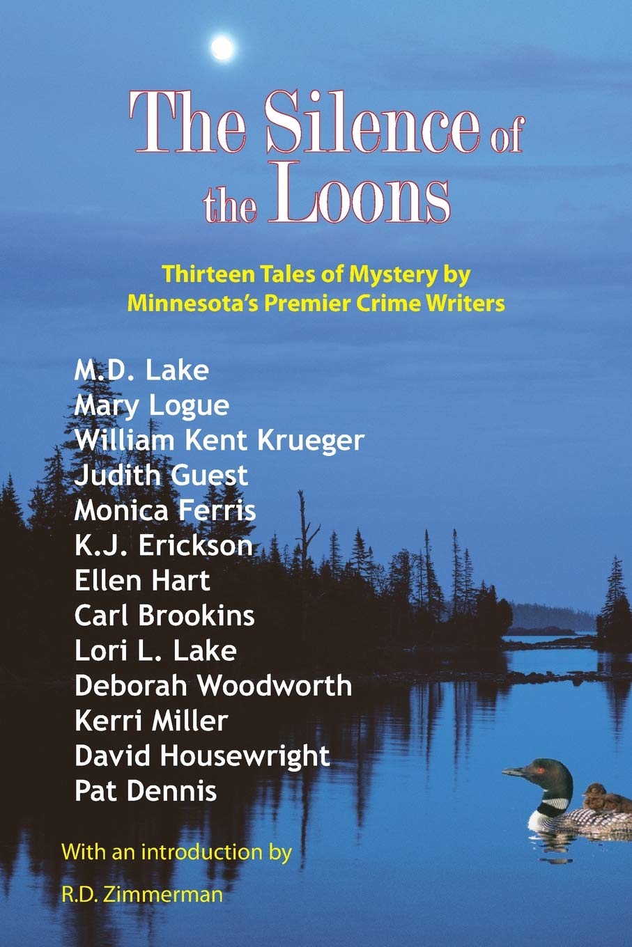 Silence of the Loons: Thirteen Tales of Mystery by Minnesota's Premier Crime Writers,Used