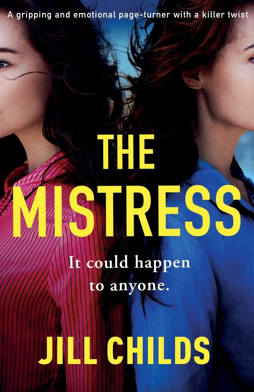 The Mistress: A gripping and emotional page turner with a killer twist,Used