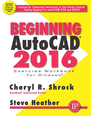 Beginning Autocad 2016: 0 (Volume 1)-used