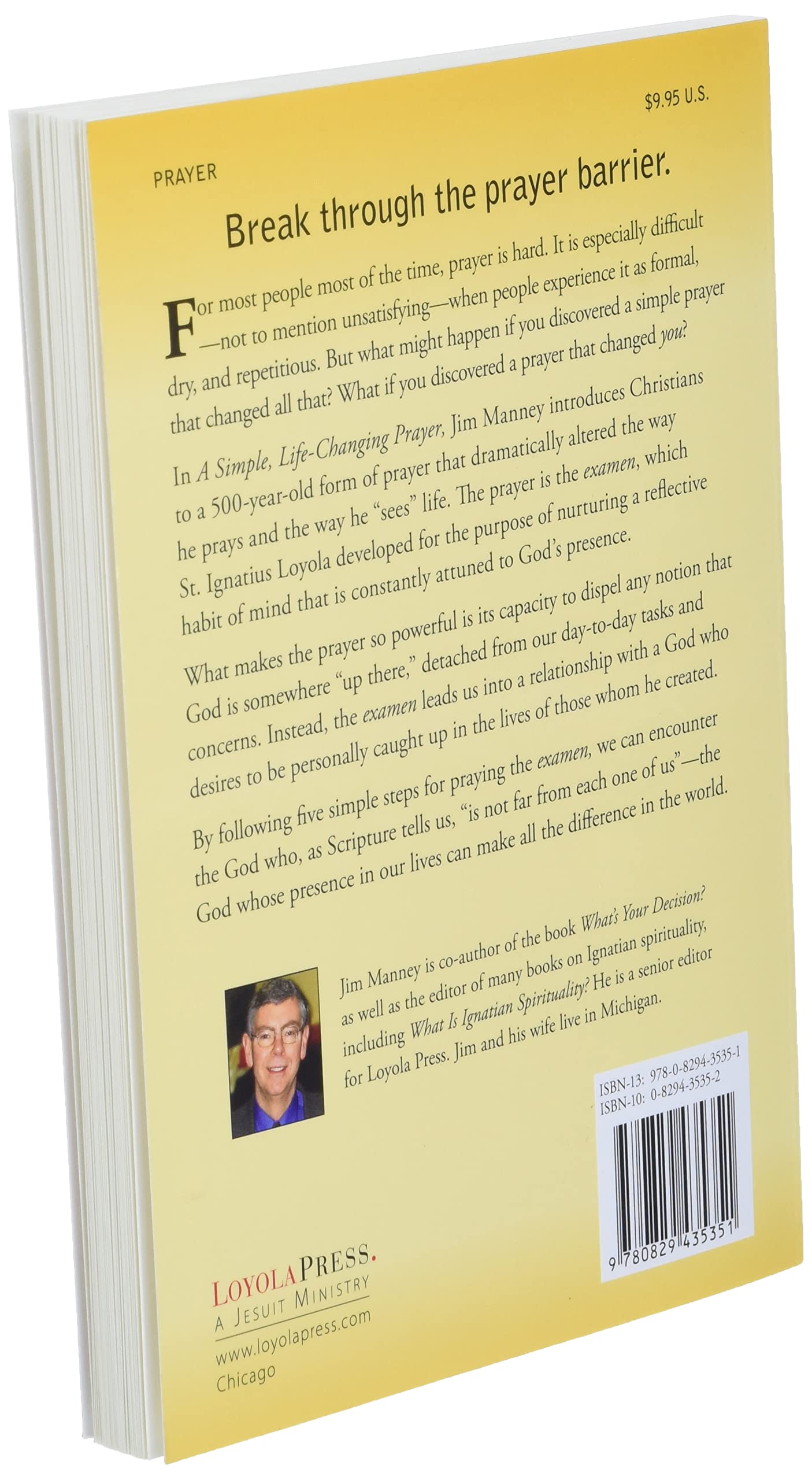 A Simple, LifeChanging Prayer: Discovering the Power of St. Ignatius Loyola s Examen