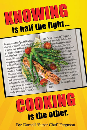KNOWING is half the fight...COOKING is the other.,Used