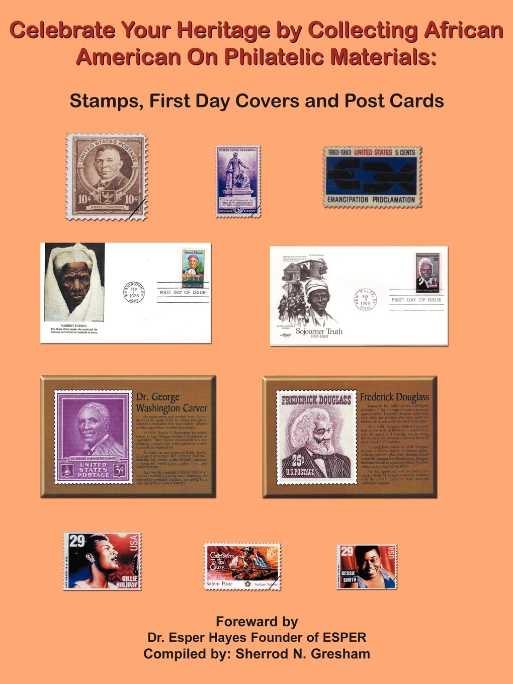 Celebrate Your Heritage by Collecting African American On Philatelic Materials: Stamps, First Day Covers and Post Cards,Used