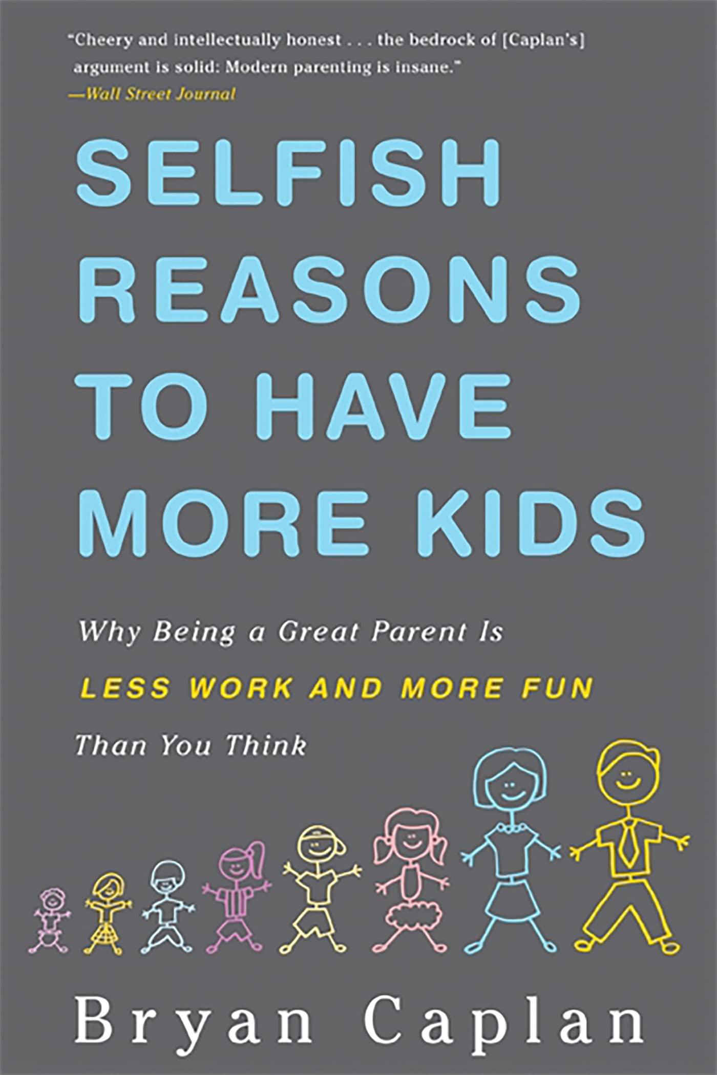 Selfish Reasons To Have More Kids,Used