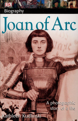 DK Biography: Joan of Arc: A Photographic Story of a Life,Used