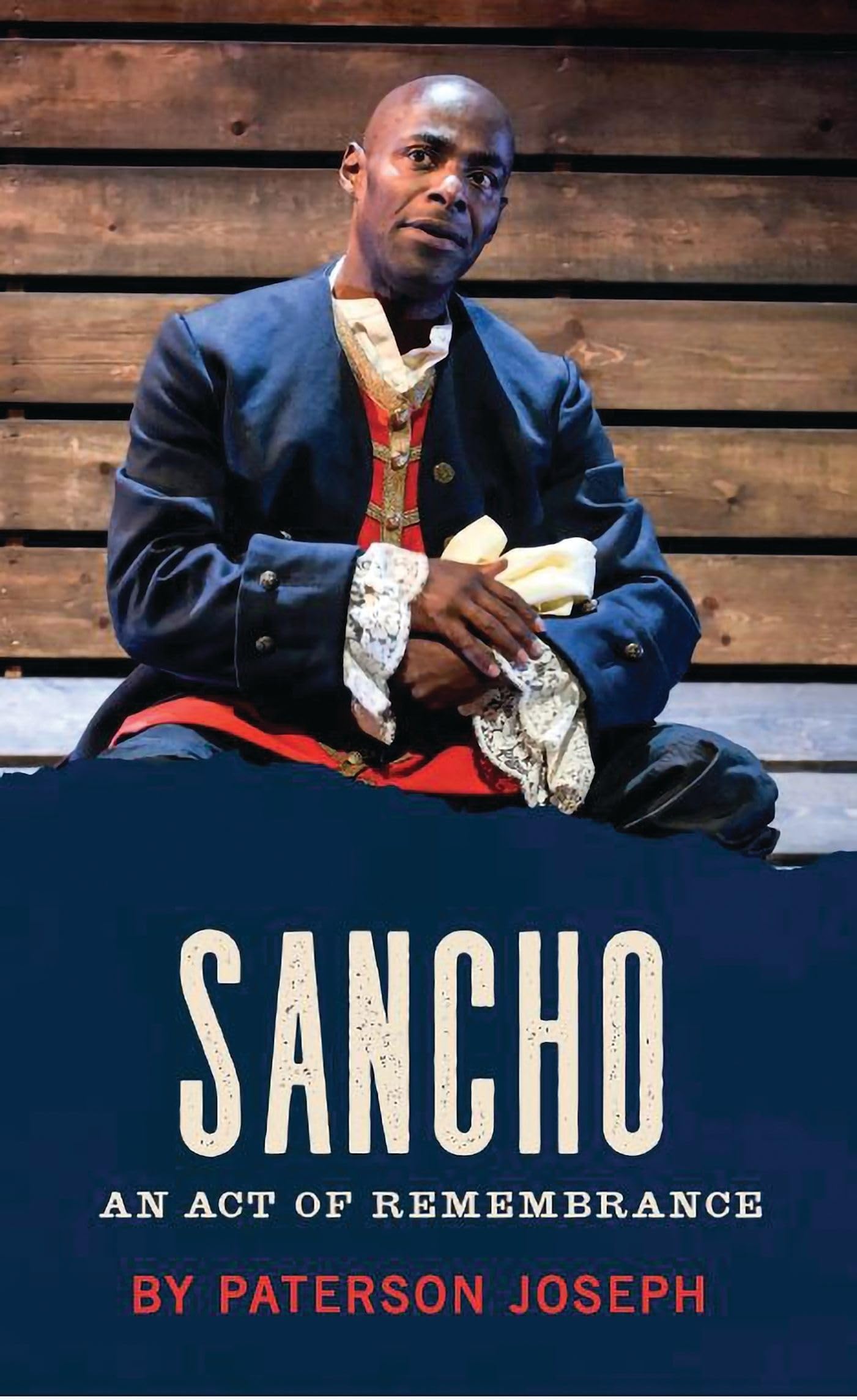 Sancho: An Act Of Remembrance (Oberon Modern Plays),Used