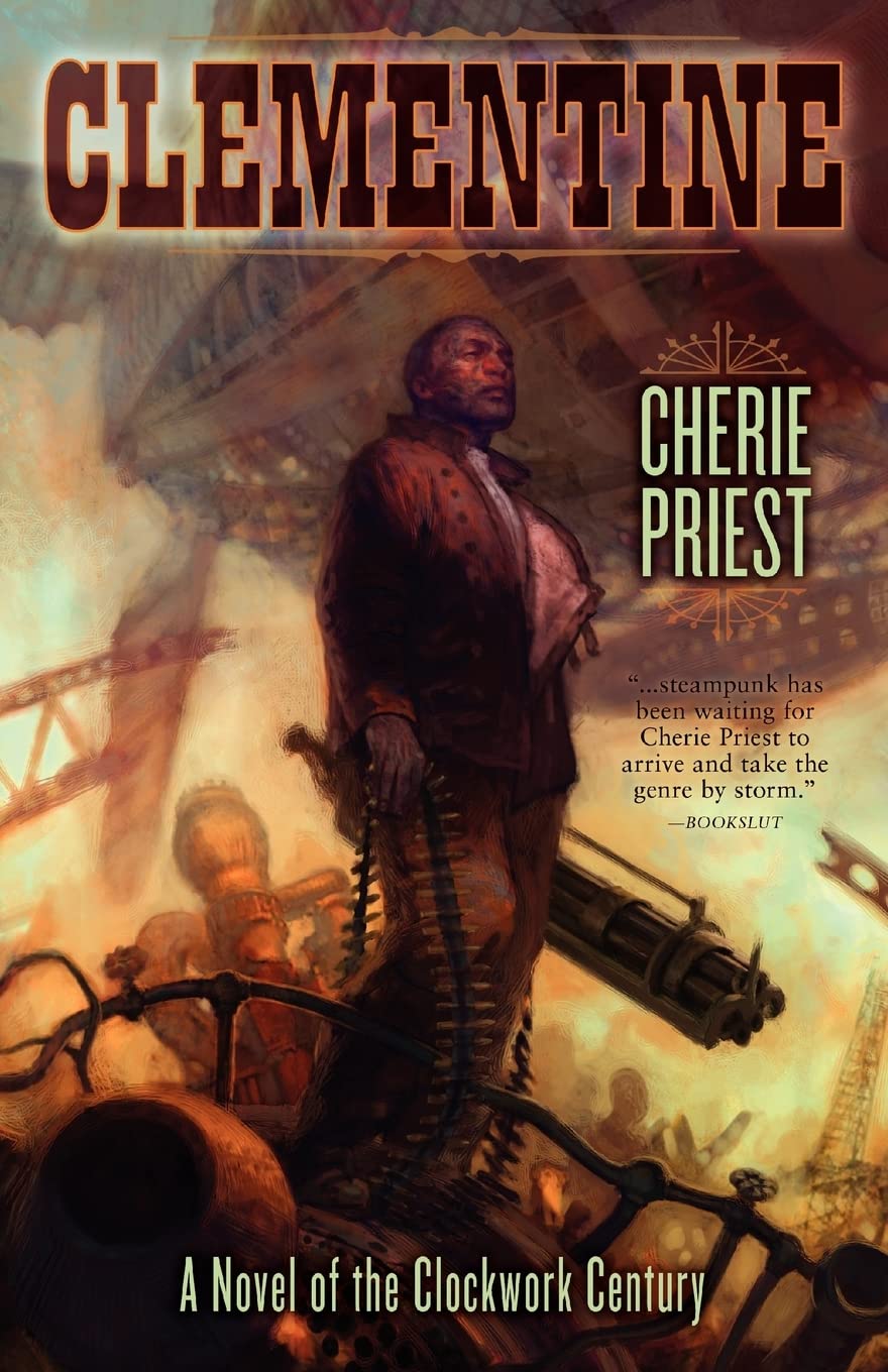 Clementine (Novel Of The Clockwork Century)