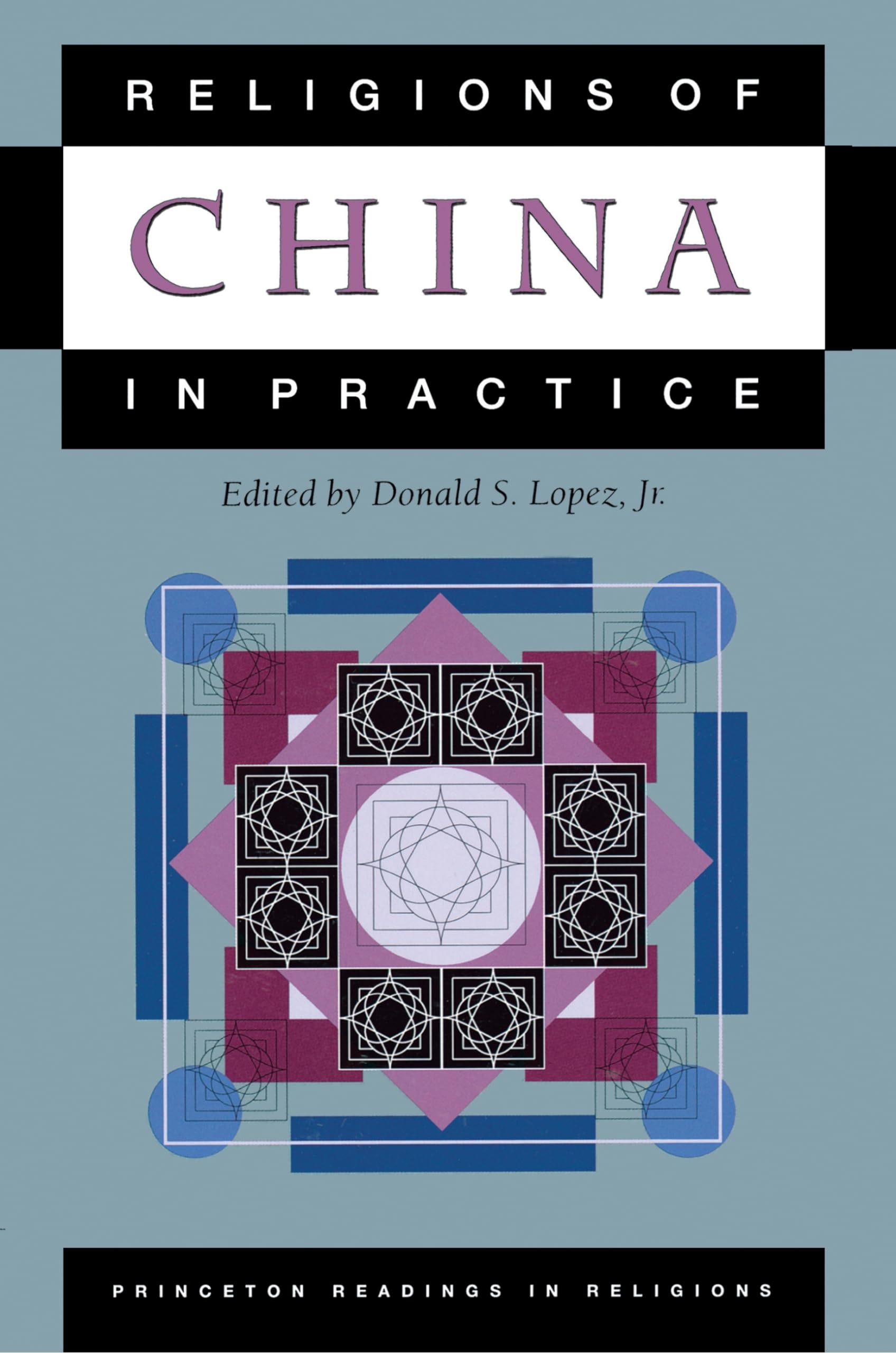 Religions of China in Practice,Used