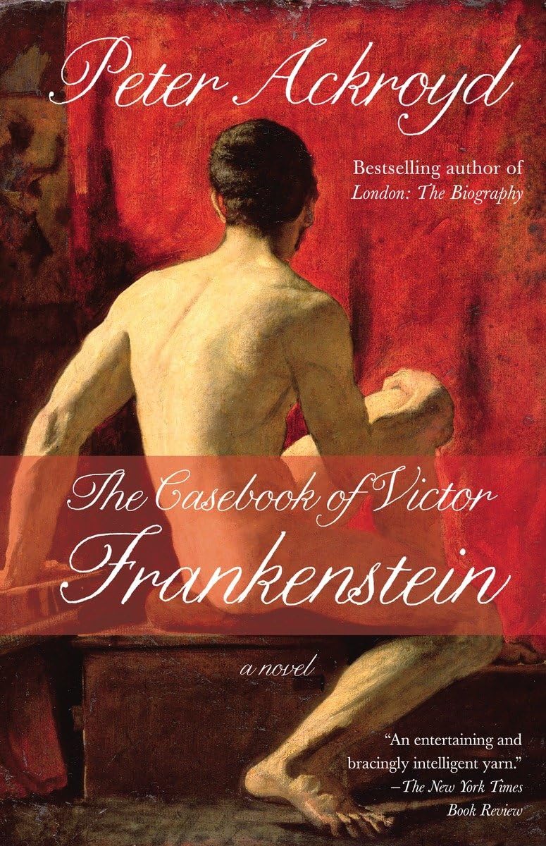 The Casebook of Victor Frankenstein: A Novel,Used