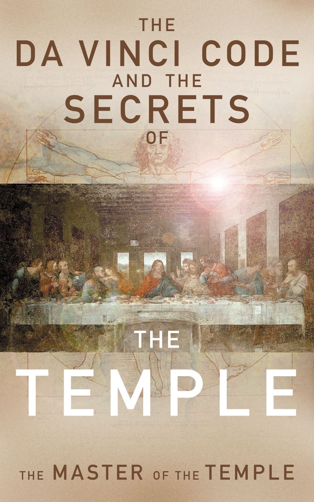 The Da Vinci Code and the Secrets of the Temple: The Master of the Temple,Used