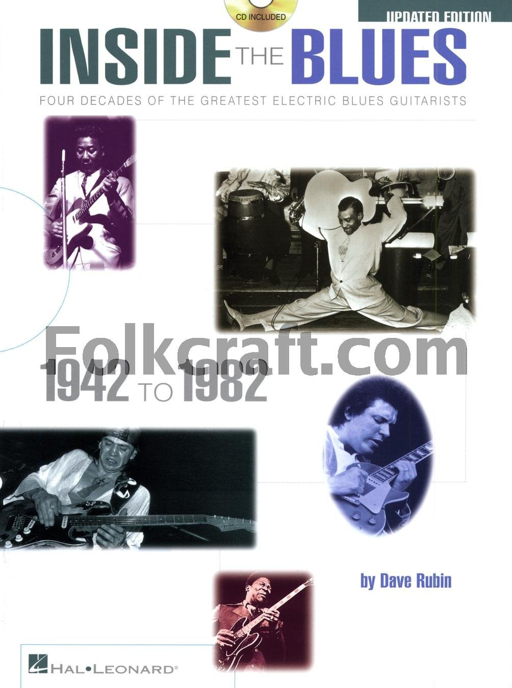 Inside The Blues, 19421982  Updated Edition: Four Decades Of The Greatest Electric Blues Guitarists,Used