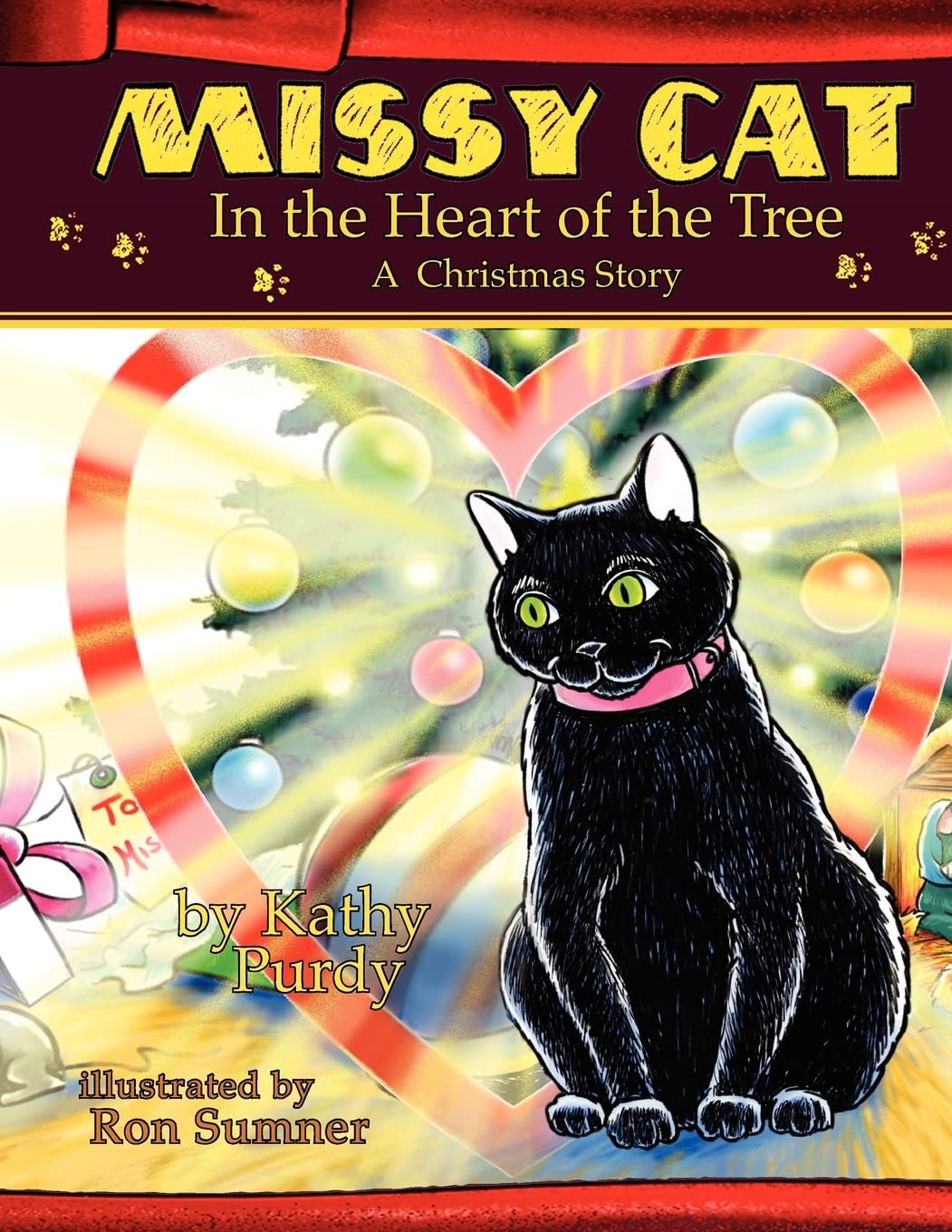 Missy Cat In The Heart Of The Tree A Christmas Story: A Christmas Story,New