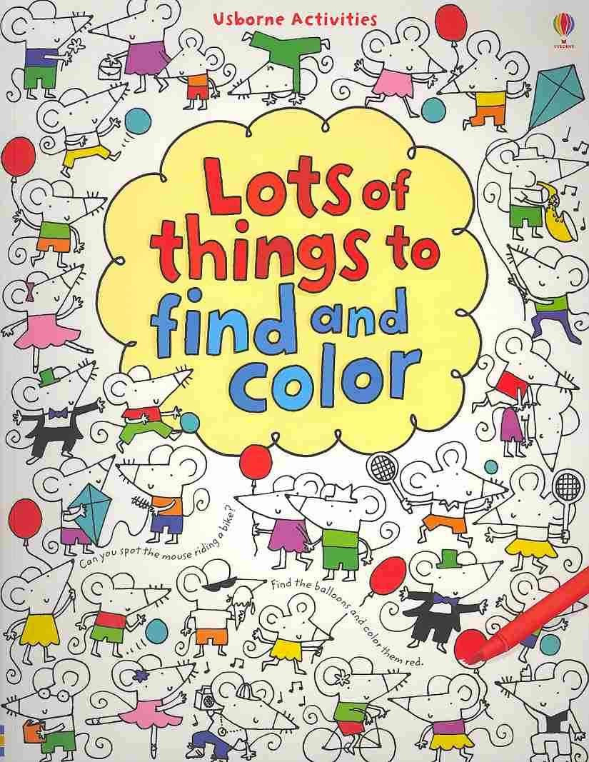 Lots of Things to Find and Color (Usborne Activities),Used