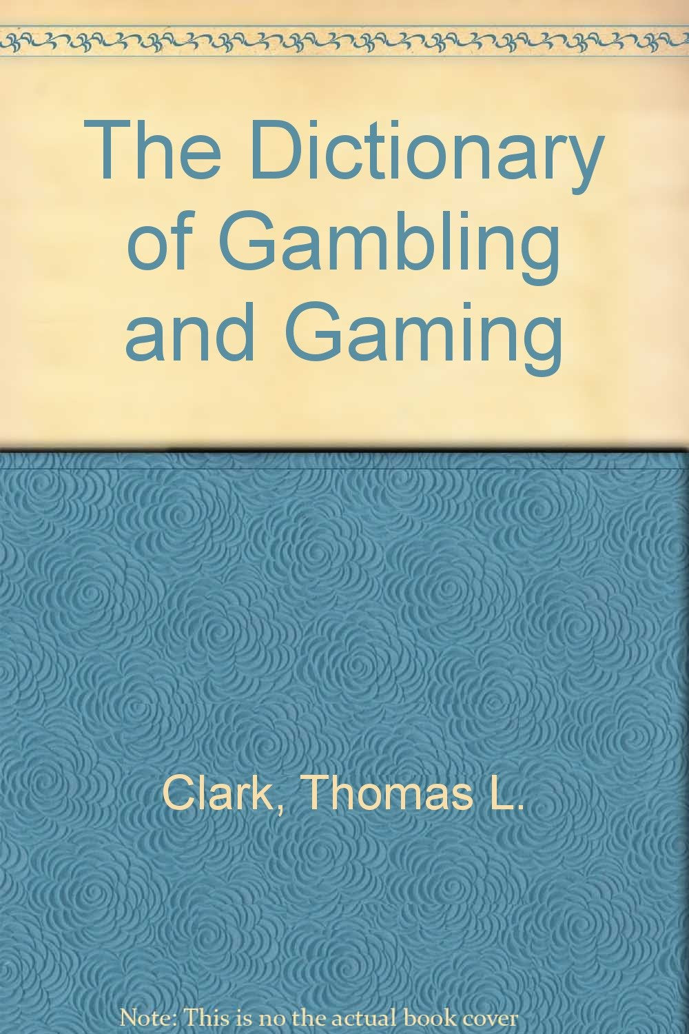 The Dictionary of Gambling and Gaming,Used