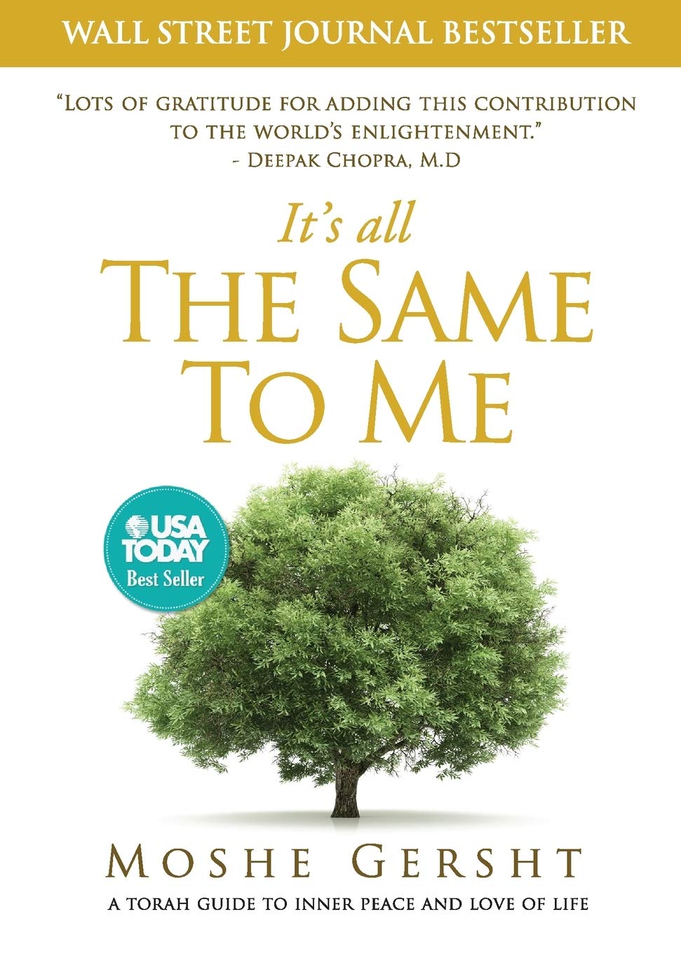 Its All The Same To Me: A Torah Guide To Inner Peace and Love of Life,Used
