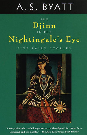 The Djinn In The Nightingale'S Eye: Five Fairy Stories-used