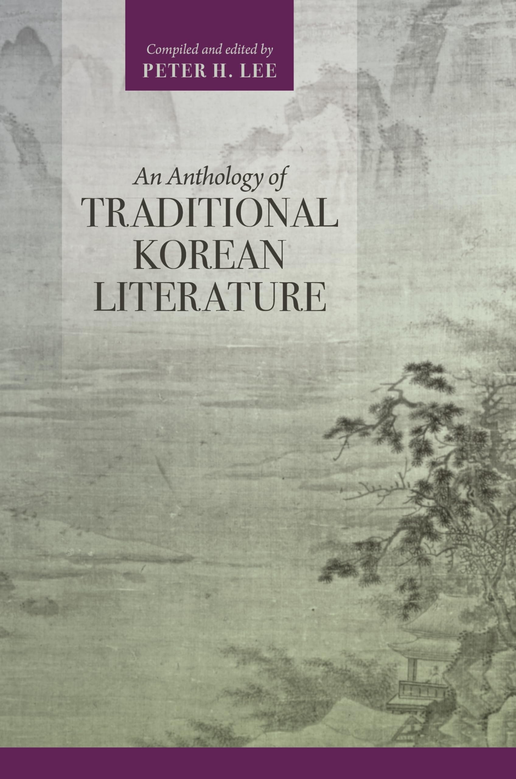 An Anthology of Traditional Korean Literature,Used
