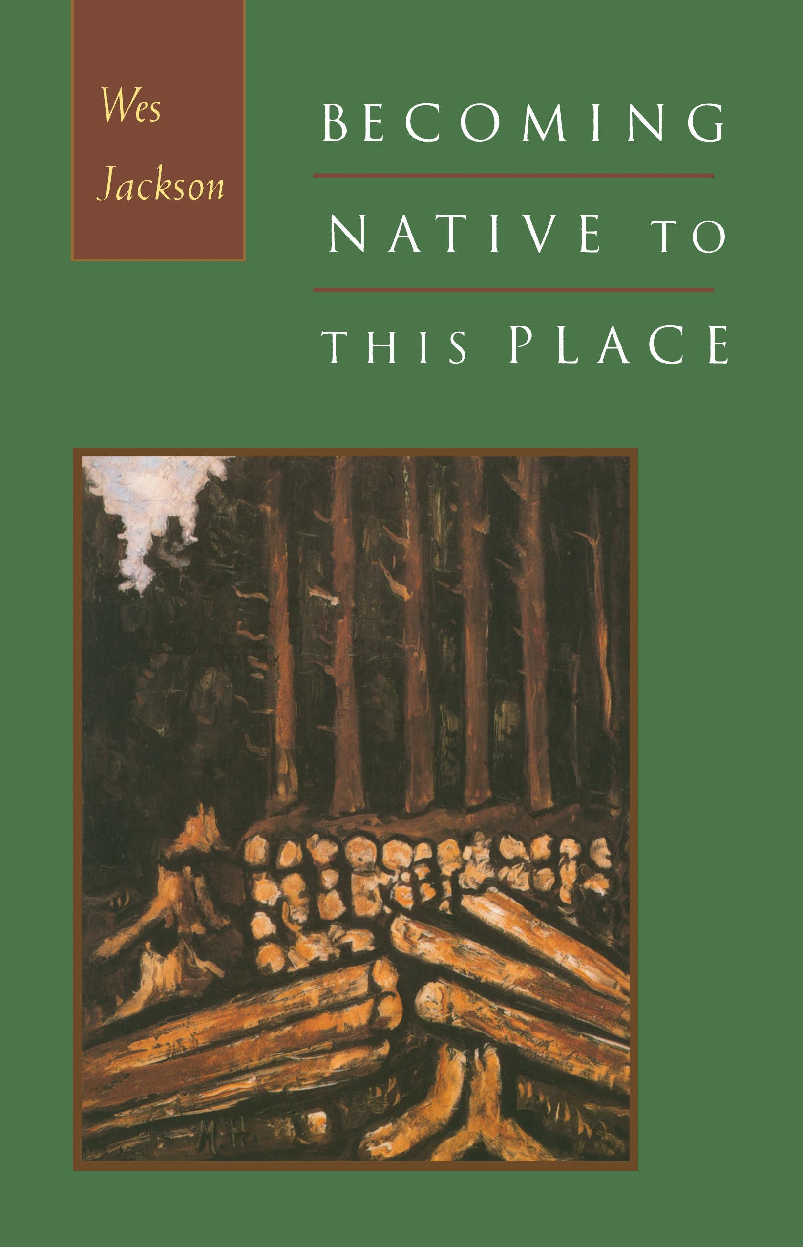 Becoming Native to This Place,Used