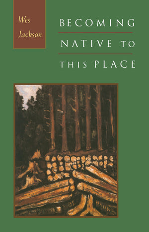 Becoming Native To This Place