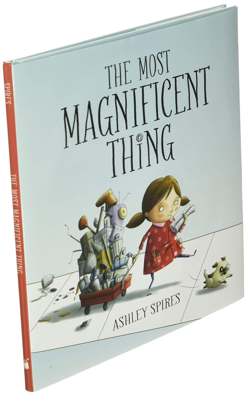 The Most Magnificent Thing (Most Magnificent, 1),New