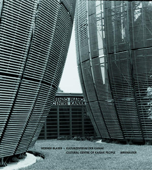 Renzo Piano  Centre Kanak: Cultural Centre of Kanak People (German, English and French Edition),Used
