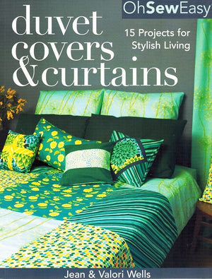 Oh Sew Easy(r) Duvet Covers & Curtains: 15 Projects for Stylish Living,Used