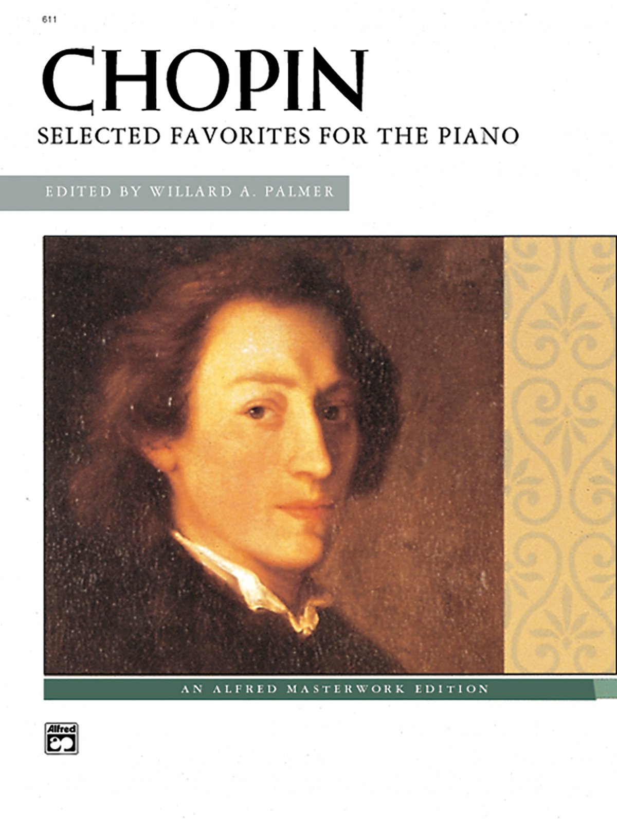 Chopin  Chopin: Selected Favorites For The Piano (Alfred Masterwork Edition)
